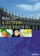Atlas zur Kirchengeschichte.