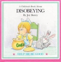 A Children's Book about Disobeying