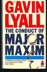 The Conduct of Major Maxim