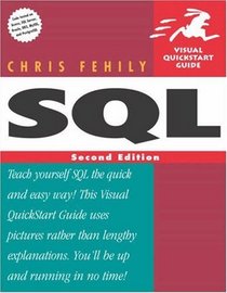 SQL : Visual QuickStart Guide (2nd Edition) (Visual Quickstart Guides)