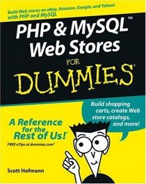 PHP & MySQL Web Stores For Dummies