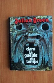 Dans la gueule du temps (French Edition)