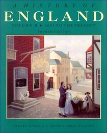 A History of England: 1603 To the Present (History of England)