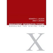 Management Information Systems Multimedia Edition: Managing the Digital Firm