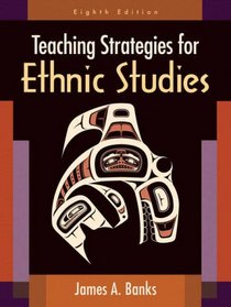 Teaching Strategies for Ethnic Studies (8th Edition)