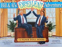 Bill & Al's Excellent Adventure: A Paper Doll Book
