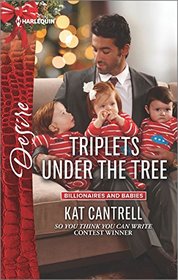Triplets Under the Tree (Billionaires and Babies) (Harlequin Desire, No 2414)