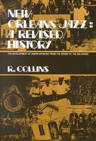 New Orleans Jazz: A Revised History
