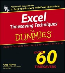Excel Timesaving Techniques  For Dummies   (For Dummies (Computer/Tech))