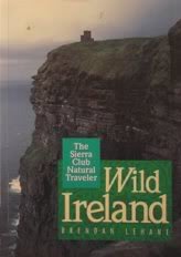 WILD IRELAND (Sierra Club Natural Traveler)