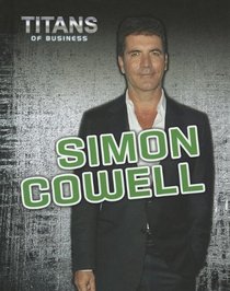 Simon Cowell (Titans of Business)