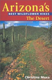 Arizona's Best Wildflower Hikes: The Desert