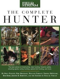 Field & Stream The Complete Hunter (Field & Stream)