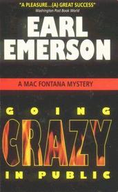 Going Crazy in Public (Mac Fontana, Bk 4)