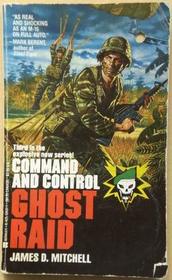 Ghost Raid (Command and Control, No 3)