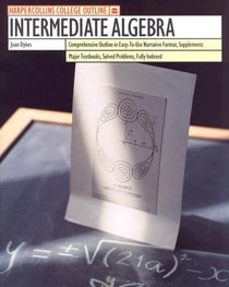 Intermediate Algebra (HarperCollins College Outline)