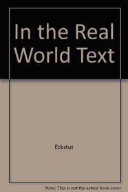 In the Real World: Activities for Oral & Written Communication