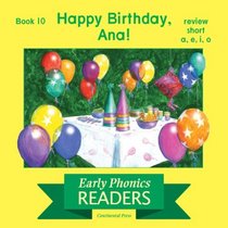 Phonics Books: Early Phonics Reader: Happy Birthday, Ana!