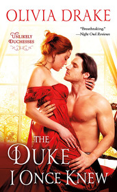 The Duke I Once Knew (Unlikely Duchesses, Bk 1)