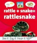 Rattle + Snake = Rattlesnake (Rondeau, Amanda, Compound Words.)