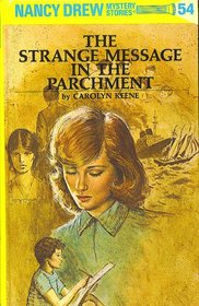 Strange Message in the Parchment (Nancy Drew mystery stories / Carolyn Keene)