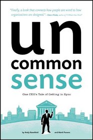 Uncommon Sense: One CEO's Tale of Getting in Sync