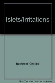 Islets/Irritations (Roof Books)