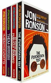 Jon Ronson 4 Books Bundle Collection Set (The Psychopath Test, So You've Been Publicly Shamed, Them: Adventures With Extremists & The Man Who Stare At Goats)
