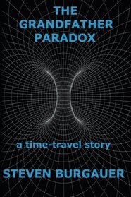 The Grandfather Paradox: a time-travel story