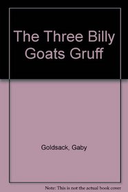 The Three Billy Goats Gruff