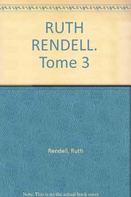 Ruth Rendell. 3, Les Wexford 2, 1973-1985