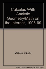Calculus With Analytic Geometry/Math on the Internet, 1998-99