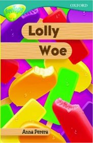 Oxford Reading Tree: Stage 16: TreeTops More Stories A: Lolly Woe