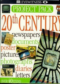 20th Century (Eyewitness Project Pack S.)