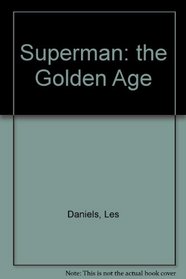 Superman: the Golden Age