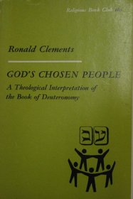 God's chosen people;: A theological interpretation of the book of Deuteronomy
