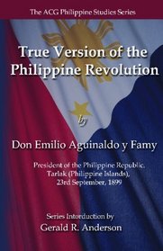 True Version of the Philippine Revolution