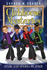 Stars and Sparks on Stage (Clubhouse Mysteries)