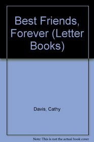 Best Friends, Forever (Letter Books)