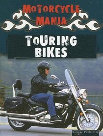 Touring Bikes (Motorcycle Mania)