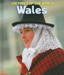 Wales (Cultures of the World, Third)
