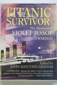 Titanic Survivor: the Memoirs of Violet Jessop, Stewardess
