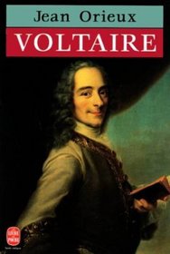 Voltaire, ou, La royaut de l'esprit