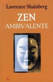 Zen Ambivalente (Spanish Edition)