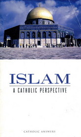 ISLAM: A Catholic Perspective