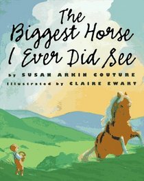 The Biggest Horse I Ever Did See