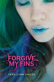 Forgive My Fins (Lily Sanderson, Bk 1)