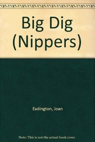 Big Dig (Nippers)
