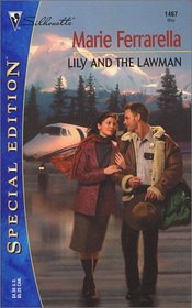 Lily and the Lawman (Alaskans, Bk 5) (Silhouette Special Edition, No 1467)