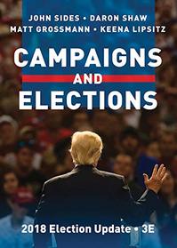Campaigns and Elections (Third Edition, 2018 Election Update)